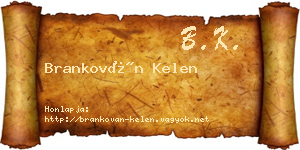 Brankován Kelen névjegykártya